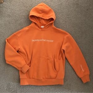 See The Way I See I’m Pretty Cool But I Cry A Lot Hoodie Sweatshirt Orange XL